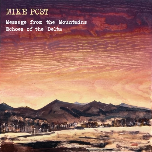 Picture of Message From The Mountains & Echoes Of The Delta (CD)  by Mike Post