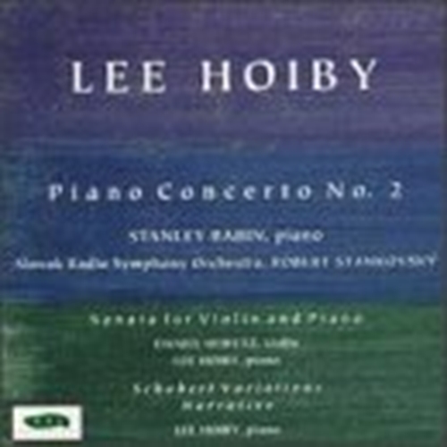 Picture of Hoiby: Piano Concerto No. 2; Violin Sonata; Narrative; Schubert Variations