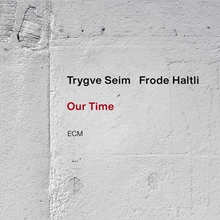 Picture of OUR TIME  by SEIM TRYGVE