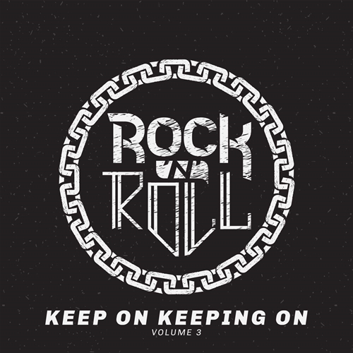 Picture of "Rock n Roll: Keep On Keeping On, Vol. 3"