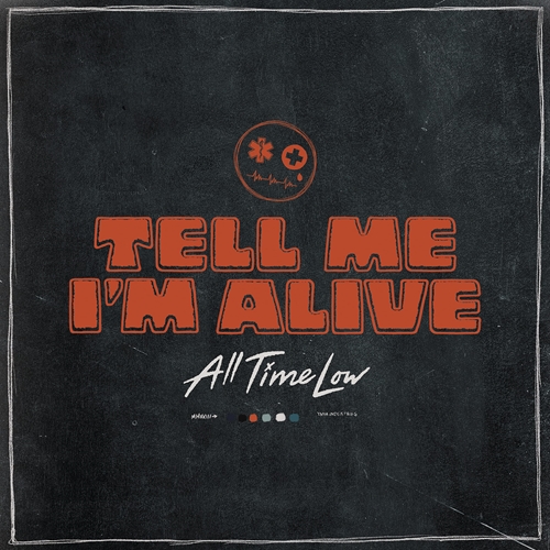 Picture of Tell Me I'm Alive  by All Time Low