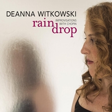 Picture of Raindrop: Improvisations with Chopin