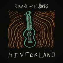 Picture of Hinterland   by Jealous of the Birds