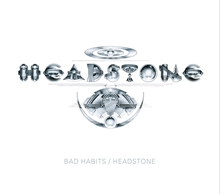 Picture of BAD HABITS/HEADSTONE - 2CD EDI