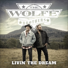 Picture of Livin' The Dream  by The Wolfe Brothers