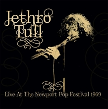 Picture of Live At The Newport Pop Festival 1969  by JETHRO TULL