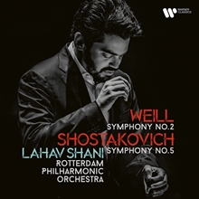 Picture of SHOSTAKOVICH: SYMPHONIE NO.5 IN D MINOR, OP.47; WEILL: SYMPHONIE NO.2  by LAHAV SHIVI