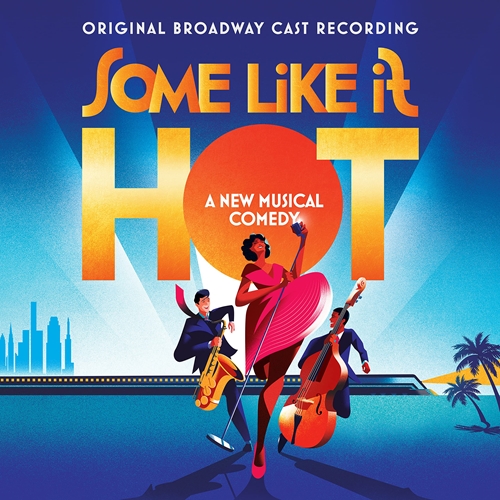 Picture of SOME LIKE IT HOT  by MARC SHAIMAN AND SCOTT WIT