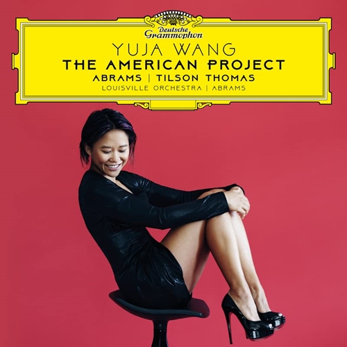 Picture of AMERICAN PROJECT,THE  by YUJA WANG/TEDDY ABRAMS/LOU