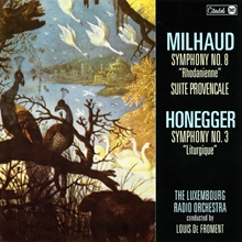 Picture of Milhaud: Symphony No. 8, Rhodanienne/Suite Provencale/Honegger: Symphony No. 3, Liturgique