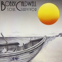 Picture of Soul Survivor  by Bobby Caldwell