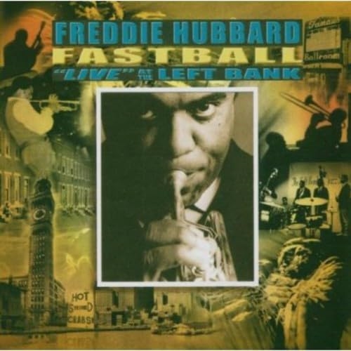 Picture of Fastball: Live At The Left Bank  by Freddie Hubbard