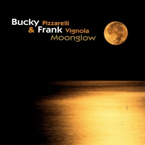 Picture of Moonglow  by Bucky Pizzarelli & Frank Vignola