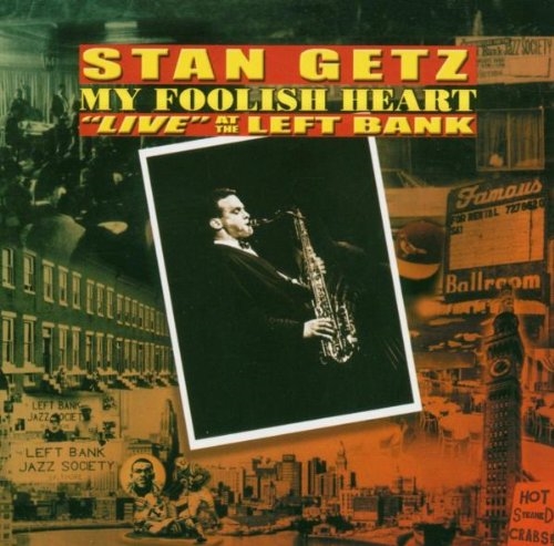 Picture of My Foolish Heart  by Stan Getz