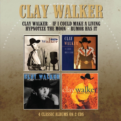 Picture of Clay Walker/If I Could Make A Living/Hypnotise The Moon/Rumor Has It