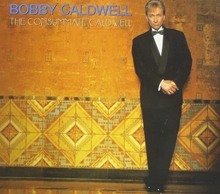 Picture of The Consumate Caldwell  by Bobby Caldwell