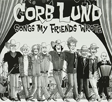 Picture of Songs My Friends Wrote  by Corb Lund