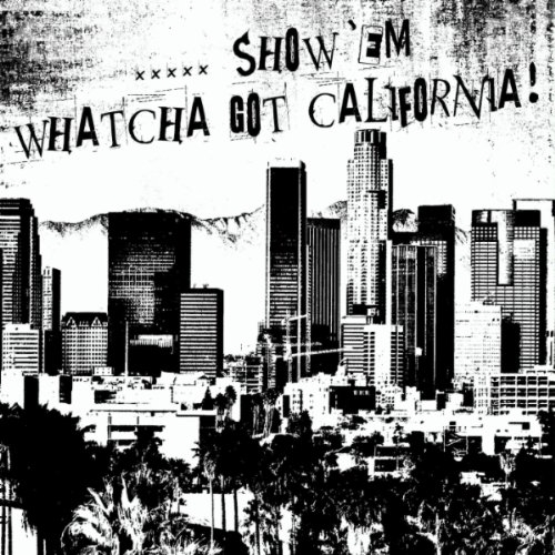 Picture of ..SHOW 'EM WHATCHA GOT CALIF..