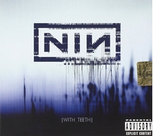 Picture of WITH TEETH  by NINE INCH NAILS