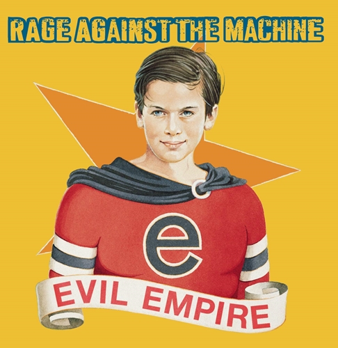 Picture of Evil Empire  by Rage Against The Machine