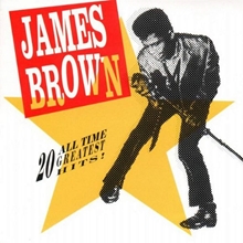 Picture of 20 ALL TIME GREATEST HITS!  by BROWN,JAMES