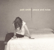 Picture of Peace And Noise  by Patti Smith