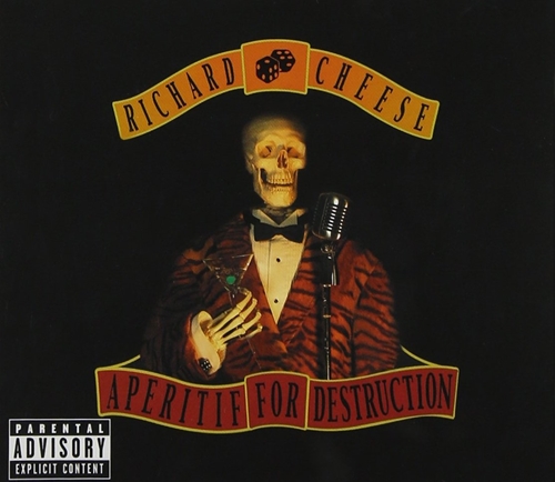 Picture of APERITIF FOR DESTRUCTION  by RICHARD CHEESE