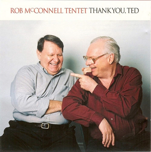 Picture of THANK YOU, TED  by ROB MCCONNELL TENTET