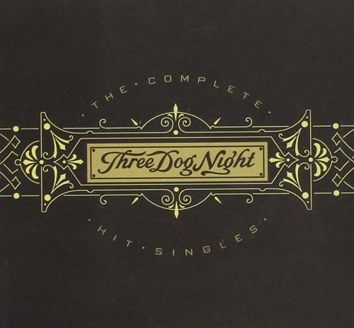 Picture of COMPLETE HIT SINGLES  by THREE DOG NIGHT