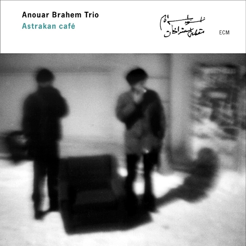 Picture of ASTRAKAN CAFE  by BRAHEM ANOUAR TRIO