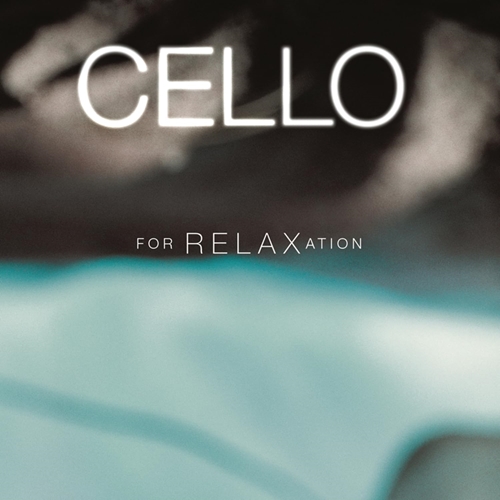 Picture of Cello For Relaxation  by Various