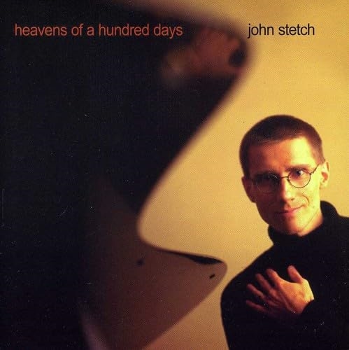 Picture of HEAVENS OF A HUNDRED DAYS  by JOHN STETCH