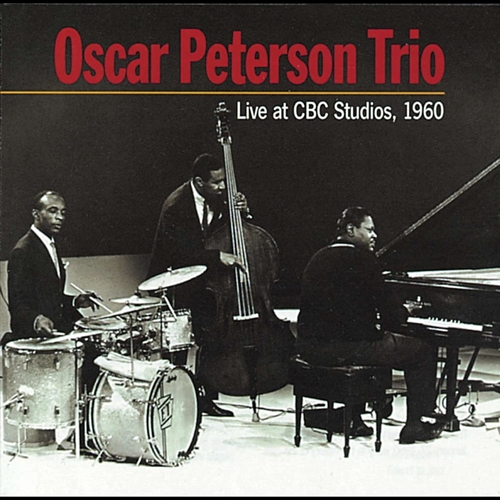 Picture of LIVE AT CBC STUDIOS 1960  by OSCAR TRIO PETERSON