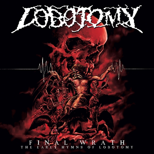 Picture of Final Wrath, Early Hymns Of Lobotomy (2CD)  by Various