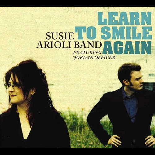 Picture of LEARN TO SMILE AGAIN  by SUSIE BAND ARIOLI