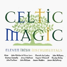 Picture of CELTIC MAGIC: ELEVEN IRISH  by VARIOUS ARTISTS