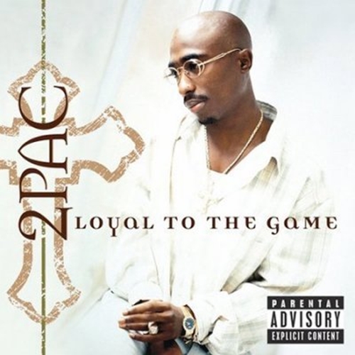 Picture of LOYAL TO THE GAME  by 2PAC