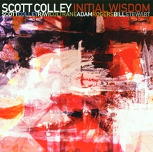 Picture of Initial Wisdom  by Scott Colley