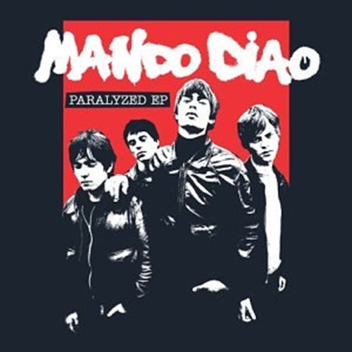 Picture of PARALYSED  by MANDO DIAO