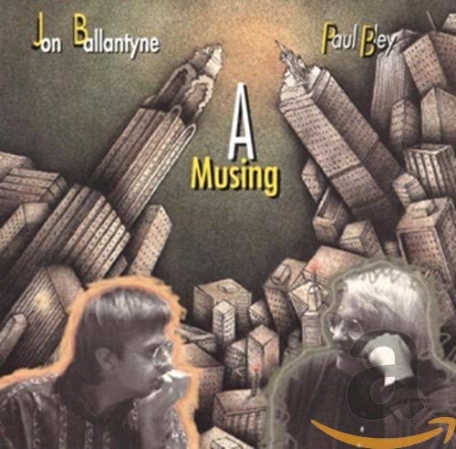 Picture of A MUSING  by JON/BLEY, PAUL BALLANTYNE