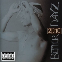 Picture of BETTER DAYZ  by 2PAC