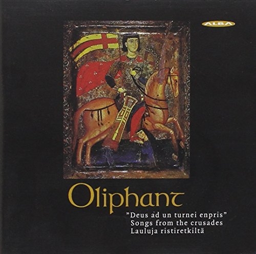 Picture of Oliphant: Songs From the Crusades