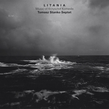 Picture of LITANIA  by TOMASZ STANKO