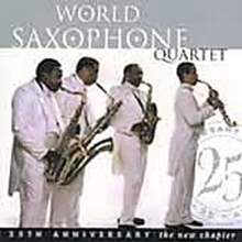 Picture of 25TH ANNIVE - THE NEW CHA  by WORLD SAXOPHONE QUARTET