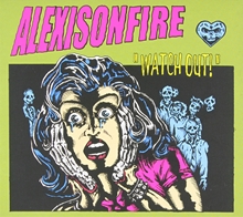 Picture of WATCH OUT  by ALEXISONFIRE