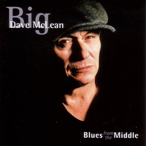 Picture of BLUES FROM THE MIDDLE  by MCLEAN,BIG DAVE