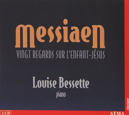 Picture of MESSIAEN VINGT REGARDS SUR  by BESSETTE LOUISE