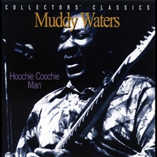 Picture of HOOCHIE COOCHIE MAN  by MUDDY WATERS