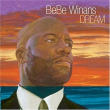 Picture of DREAM  by WINANS,BEBE