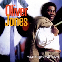 Picture of HAVE FINGERS, WILL TRAVEL  by OLIVER JONES